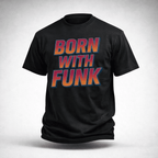 T-shirt BORN WITH FUNK MULTICOLOR