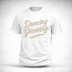 T-shirt DANCING GROOVING