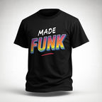 T-shirt MADE FUNK